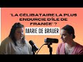 Marie de brauer  la clibataire la plus endurcie dle de france 