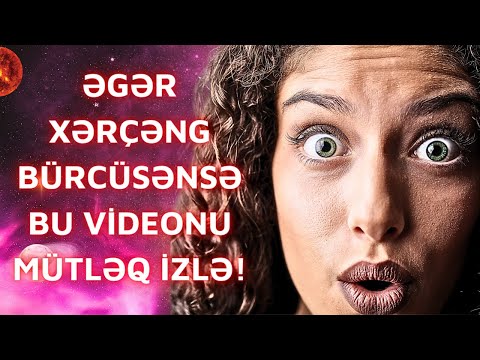 XƏRÇƏNG BÜRCÜ 2024 illik proqnoz