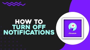 How To Turn Off Notification On Litmatch App (Easiest Way)​​​​​​​