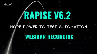 Rapise v6.2 - More Power To Test Automation