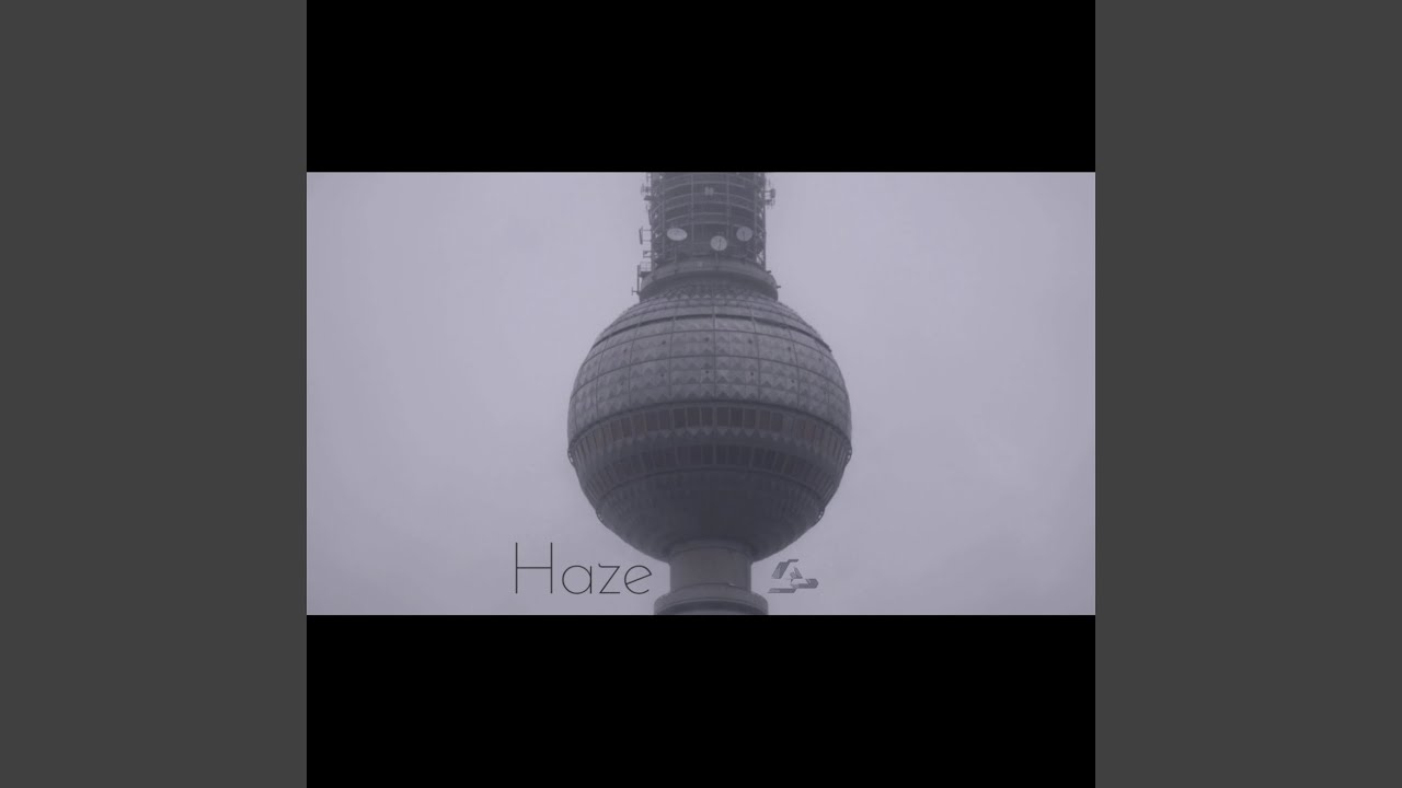 Watch Haze on YouTube Watch Haze on YouTube