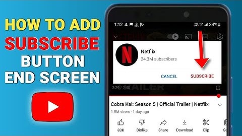 How to Add Subscribe button at the end screen of YouTube video