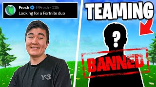 Fresh is Officially BACK | Pros Banned for TEAMING