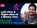 Left view of Binary Tree | Right view of Binary Tree | Left view of Tree | DSA-One Course #60