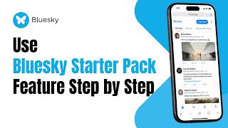 How to Use Bluesky Starter Pack Feature Step by Step