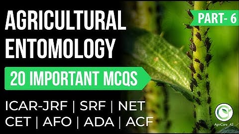 Agricultural Entomology MCQs | PART-6 | AGRICARE AS| ICAR- NET,JRF, SRF, AFO,CET, BHU,CG-ACF, ADA .