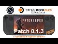 Fatekeeper (Patch 0.1.3) on Steam Deck OLED with Steam OS 3.9
