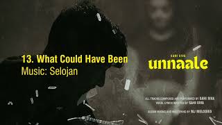 Sahi Siva | What Could Have Been | Selojan | UNNAALE (2024) | Official Audio