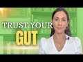 Trust your gut  an easy technique