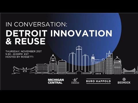 Detroit Innovation In Conversation: Detroit Innovation & Reuse - YouTube
