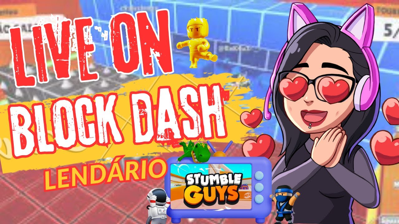 🔥LIVE STUMBLE GUYS🔥BLOCK DASH LENDÁRIO🔥 X-COR🔥 X-SKIN🔥 X-TIME🔥  #stumbleguys #livestumbleguys 