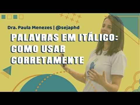 Vídeo: Você coloca os termos em itálico?