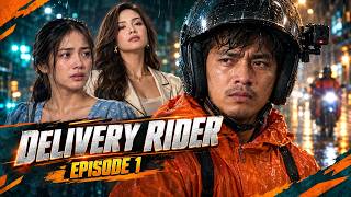 DELIVERY RIDER | EPISODE 1: UNANG ARAW NG BIYAHE, UNANG MATINDING PAGSUBOK