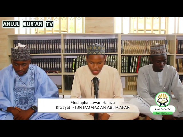 Musaffar Qira'at. Riwayat IBN JAMMAZ AN ABI JA'AFAR. Mustapha Lawan. Yusuf Maitama Sule Uni. Mosq. class=