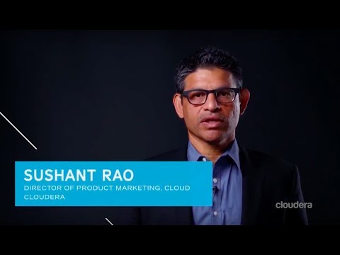 Sushant Rao, Cloudera’s director of product marketing for cloud, shares how Cloudera’s data analytics and Spark platform empowers teams to develop and deploy data warehouse and machine learning in the cloud.