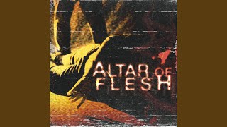 Download Lagu Altar of Flesh