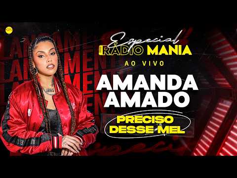 Rádio Mania Special Live - Amanda Amado | I Need This Honey