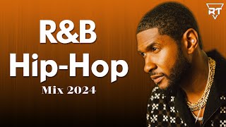 R&B Mix 2024 and HipHop 2024  HipHop Mix & RnB Mix 2024