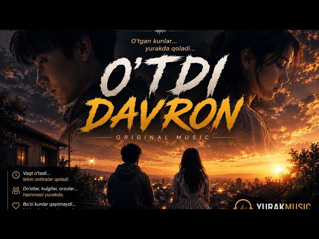 🌙 O‘TDI DAVRON — Endi Hech Narsa Avvalgidek Emas... 🥀