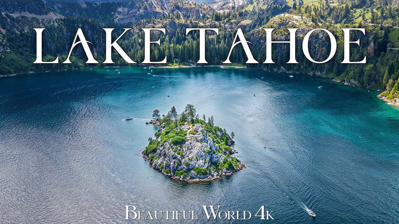 Lake Tahoe 4K - A Breathtaking Jewel Of The Sierra Nevada With Endless Natural Beauty - Soft Piano