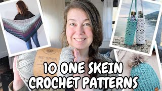 One Skein Wonders: 10 FREE Crochet Patterns