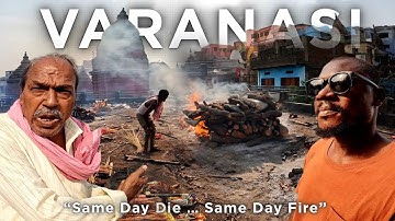 VARANASI - The City Where People Come to Die 🇮🇳