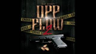 Jdot Breezy - Opp Flow 2 [CLEAN]