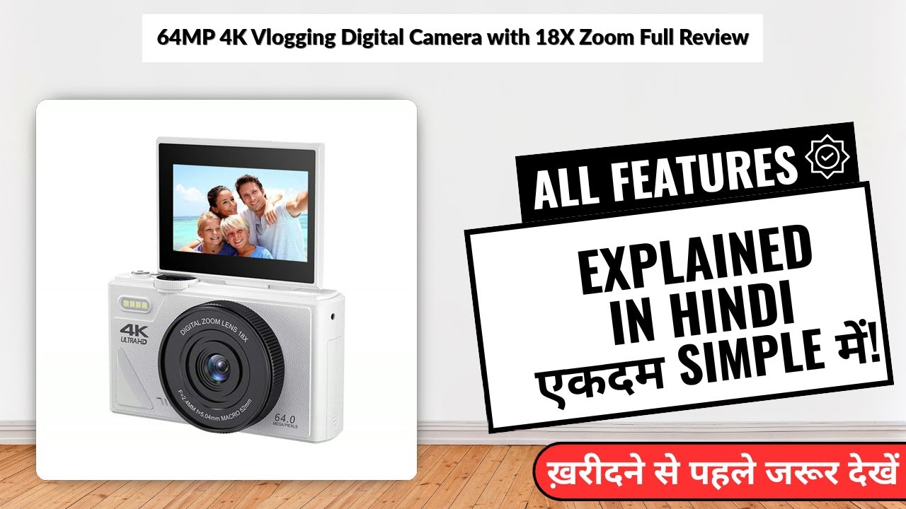 64MP 4K Vlogging Digital Camera with 18X Zoom Full Review | Review