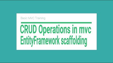 Basic MVC Training URDU (Part 4/5), CRUD Operation In MVC Entity Framework Scaffolding