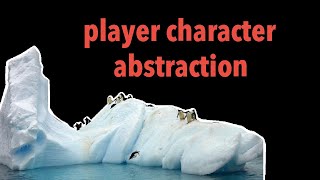 iceberg 011: PLAYER &amp; CHARACTER ABSTRACTION - GameMaker advanced tutorial