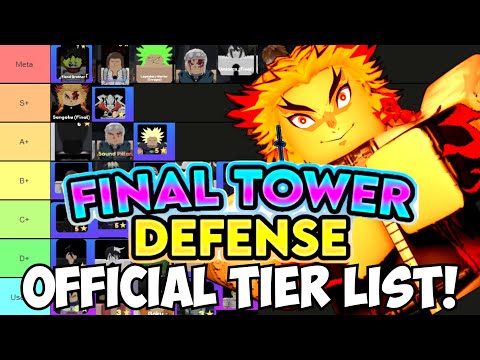 UPD 1] Final Tower Defense TIER LIST (All 6 Stars & 5 Stars & SECRET  UNITS!) 