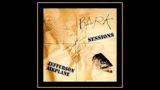 Jefferson Airplane - Bark Sessions 1970/71  (STU/SBD)