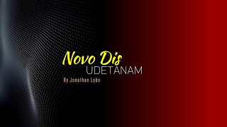 Novo Dis Udetanam  by Jonathan Lobo