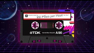 Back To The 80's with 88mph
