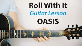 Oasis: Roll With It 🎸Acoustic Guitar Lesson (Play-Along, How To Play)