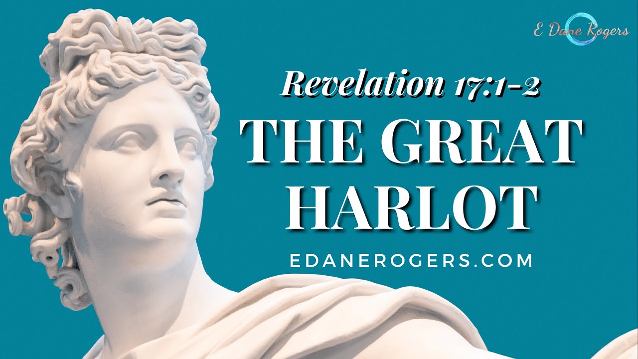 The Great Harlot Revelation 1712 YouTube