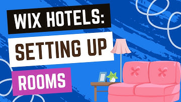 Wix Hotels - Seting Up Rooms