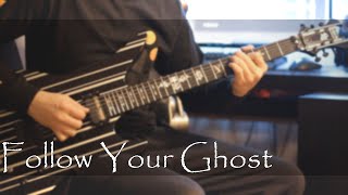 Follow Your Ghost - Periphery | Guitar Cover