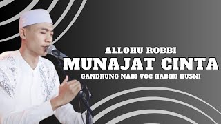 TERBARUU...MUNAJAT CINTA - MAJELIS GANDRUNG NABI VOC. HABIBI HUSNI