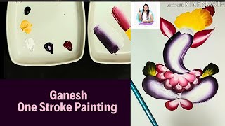 GANESHA - One stroke painting|Ganesha Painting in Acrylics|Easy Demonstration |Step by step tutorial