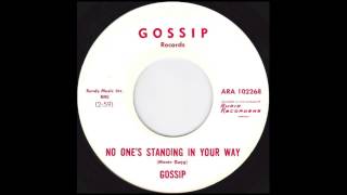 Gossip - No One&#39;s Standing In Your Way (1968)