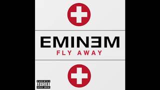 Eminem - Fly Away (Audio)