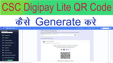 CSC Digipay QR Code | CSC New Update | CSC DIgipay Lite QR Code Kaise Nikale