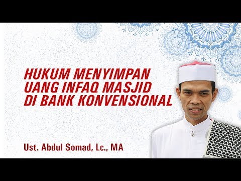hukum-menyimpan-uang-infaq-masjid-di-bank-konvensional---ust.-abdul-somad,-lc.,-ma