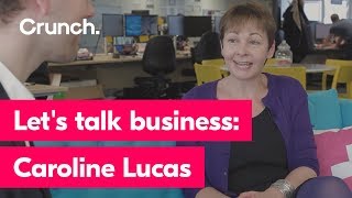 Let's Talk Business: Caroline Lucas, MP for Brighton Pavilion | Crunch