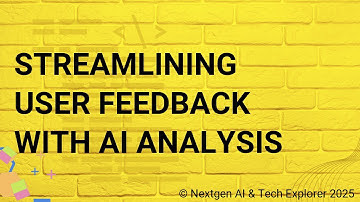 Streamlining User Feedback with AI Analysis