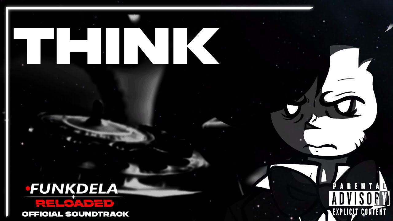 「 FUNKDELA: RELOADED OST 」»  THINK (+ FLP)