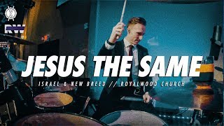 Jesus the Same Drum Cover // Israel & New Breed // Royalwood Church