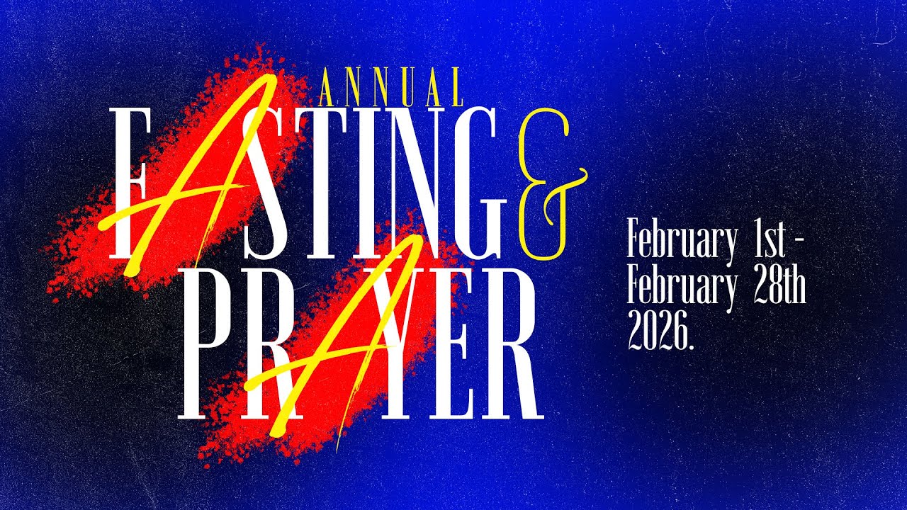 (DAY 16 OF THE ANNUAL FASTING AND PRAYER)