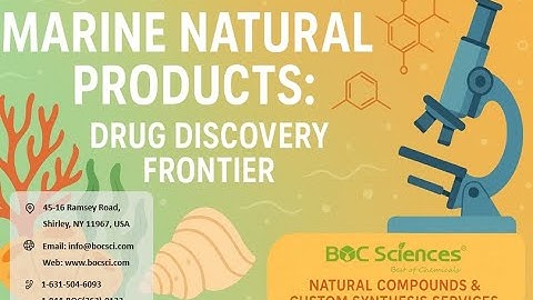 Marine Natural Products in Drug Discovery: Unlocking New Frontiers (2025 Guide) - BOC Sciences